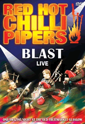 Red Hot Chilli Pipers - Blast Live